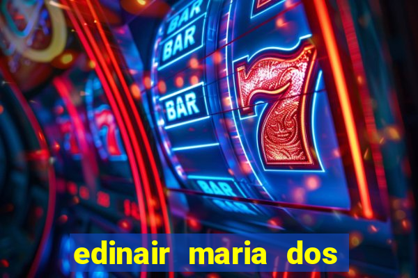 edinair maria dos santos moraes